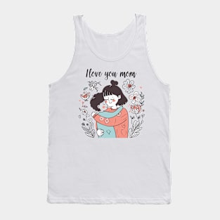 mothers day, gift, mom, mommy, mother, mom gift idea, aunt, mom birthday, motherhood, gift for mom, mama, Tank Top